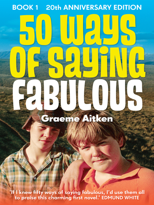 Title details for 50 Ways of Saying Fabulous Book 1 20th Anniversary Edition by Graeme Aitken - Available